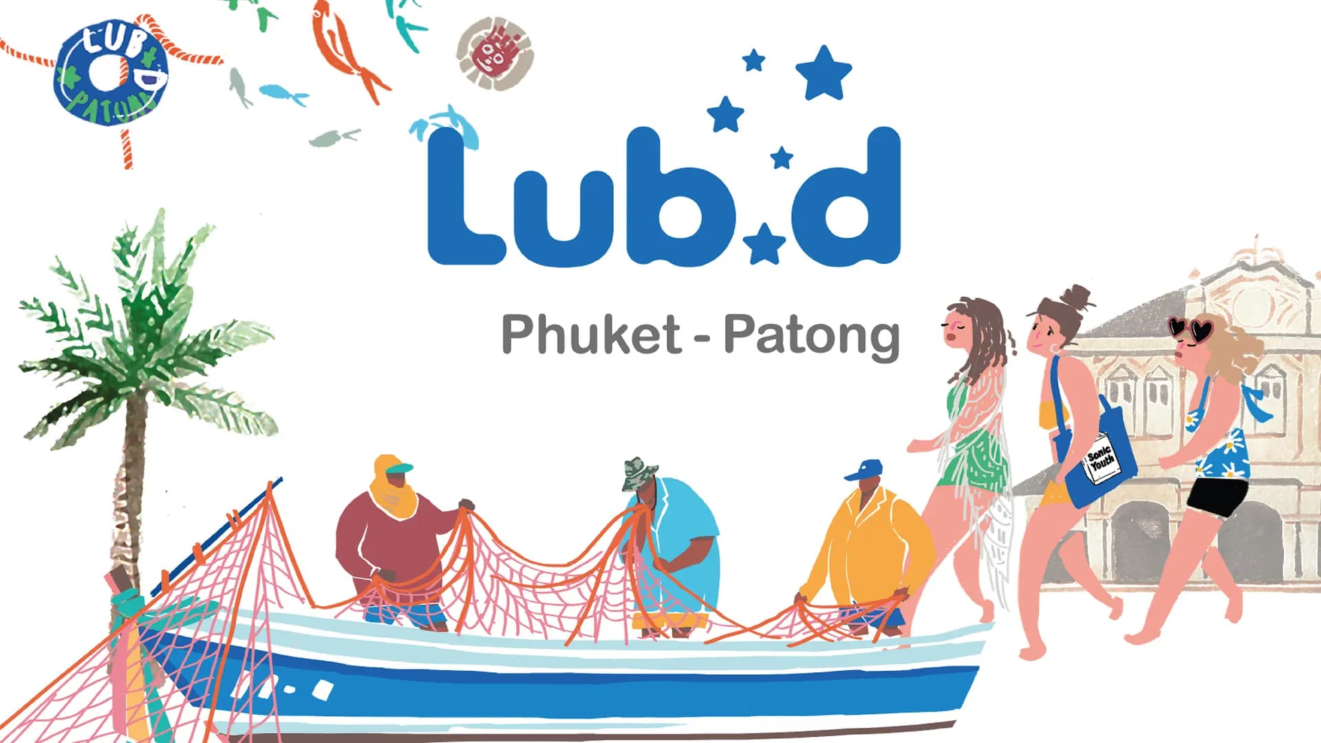 Lub d: Phuket Patong – Signage, Wayfinding & Environmental Graphic — 1